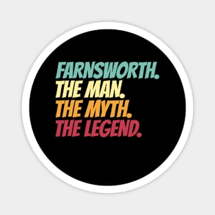 Farnsworth The Man The Myth The Legend Magnet